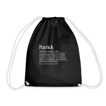 Patrick Definition Namenstag Geburtstag Name - Turnbeutel - Schwarz - Vorne