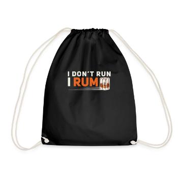 I Don't Run Funny Rum Day Drinking For Alcoholic - Drawstring Bag - black - Front