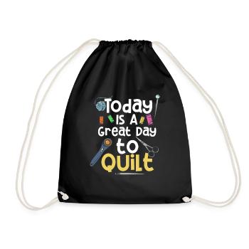 It's A Great Day To Quilt Quilting Geschenk - Turnbeutel - Schwarz - Vorne