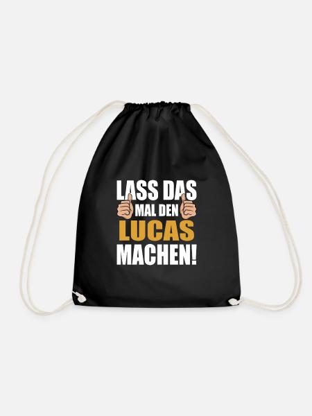 Lass das mal den Lucas machen - Turnbeutel - Schwarz