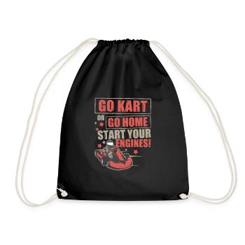 Go Kart Or Go Home Lustiger Go-Kart Racing Fan - Turnbeutel - Schwarz - Vorne