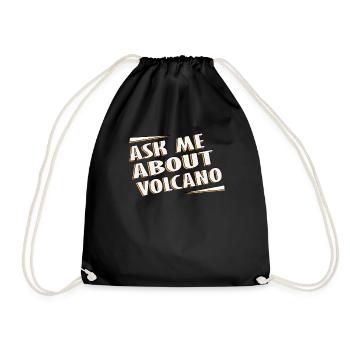 Ask me for a gift with volcano - Drawstring Bag - black - Front