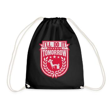 do it tomorrow quote - Drawstring Bag - black - Front