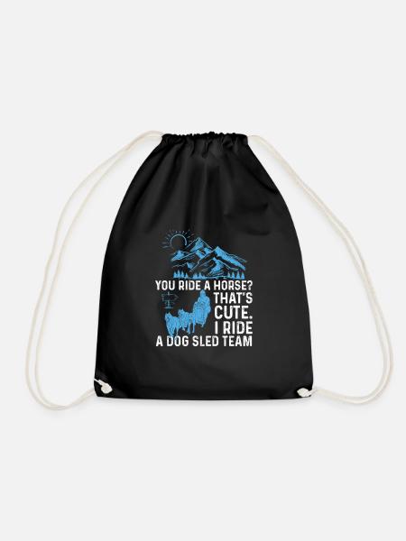 I Ride A Dog Schlitten Team Lustiger Mushing - Turnbeutel - Schwarz