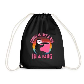 Kaffee Ist Wie Eine Umarmung In Einer Tasse - Turnbeutel - Schwarz - Vorne