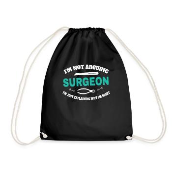 Surgeon I do not argue, I only explain - Drawstring Bag - black - Front