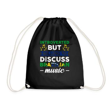Introverted But Willing To Discuss Brazilian music - Drawstring Bag - black - Front