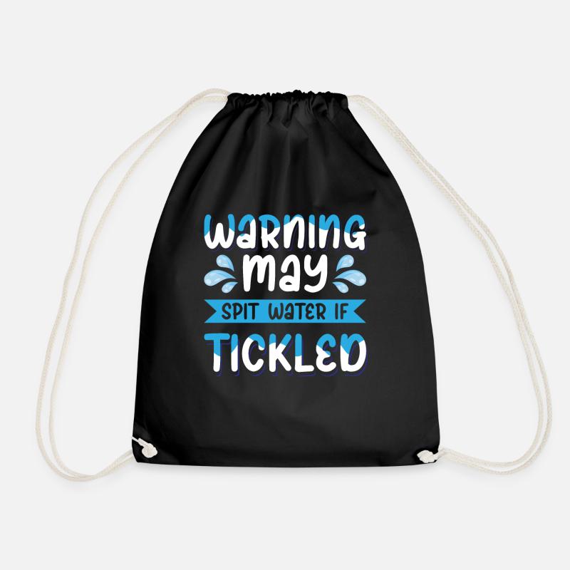 Warning - may spit water - if tickled - Drawstring Bag - black