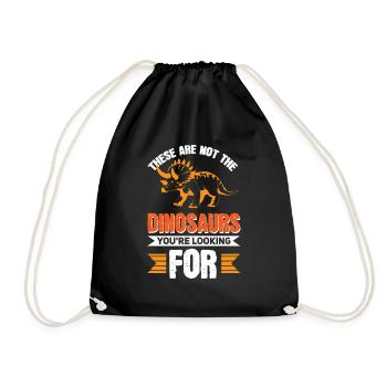 These Are Not The Dinosaurs You're Looking For - Drawstring Bag - black - Front