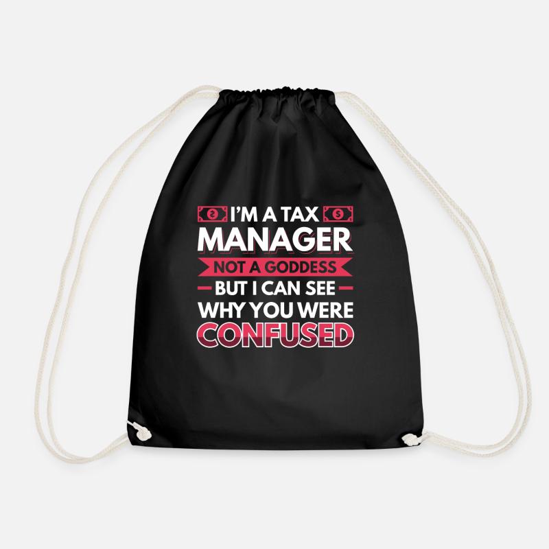 I´m a Tax Manager not a goddess - But i can see - Drawstring Bag - black