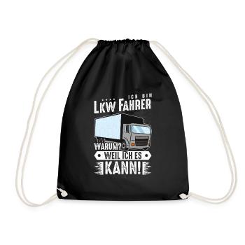 Ich bin Lkw Fahrer Warum Weil ich es kann - Turnbeutel - Schwarz - Vorne