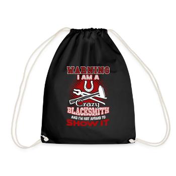 Blacksmith I Am A Crazy Blacksmith - Drawstring Bag - black - Front