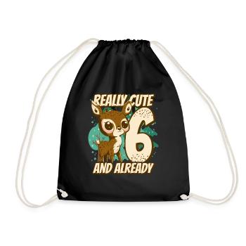 really Cute and already 6 - fawn children birthday - Turnbeutel - Schwarz - Vorne