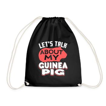 Guinea Pig Let's Talk About My Guinea Pig - Drawstring Bag - black - Front