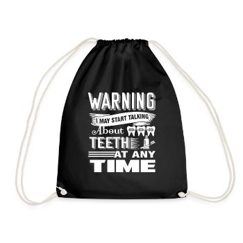 Orthodontist Orthodontist Warning At Any Time - Drawstring Bag - black - Front