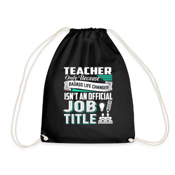 Teacher Teacher Job Title - Drawstring Bag - black - Front