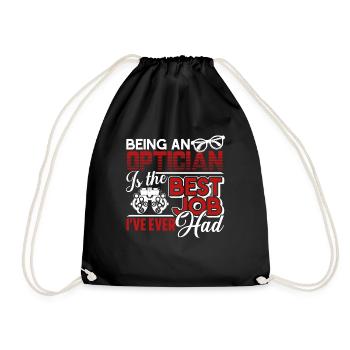 Optician Optician Is The Best Job - Drawstring Bag - black - Front