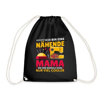 Ich bin eine nähende Mama wie eine normale Mama... - Turnbeutel - Schwarz - Vorne
