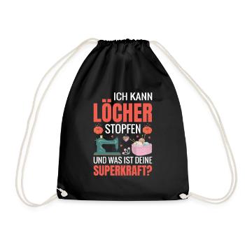 ich kann löcher stopfen und was ist deine superkra - Turnbeutel - Schwarz - Vorne
