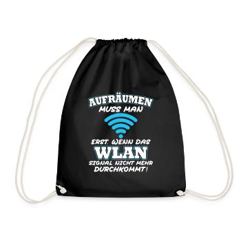 Aufräumen erst wenn das Wlan nicht mehr durchkommt - Turnbeutel - Schwarz - Vorne
