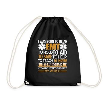 EMT I Was Born To Be An EMT - Drawstring Bag - black - Front