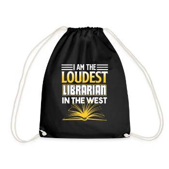 Librarian Loudest Librarian In The West - Drawstring Bag - black - Front