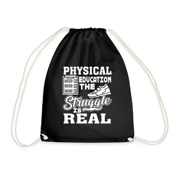 PE Teacher PE Teacher The Struggle Is Real - Drawstring Bag - black - Front