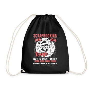 Scrapbook Scrapbooking Fills My Days - Drawstring Bag - black - Front