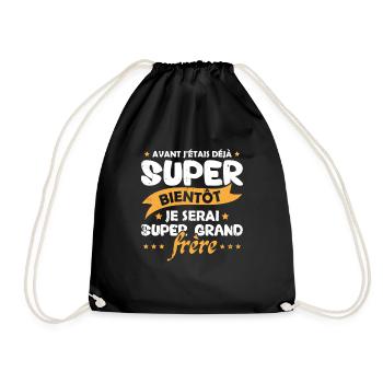 Je serai super grand frère Humour Cadeau - Sac de sport léger - noir - Devant