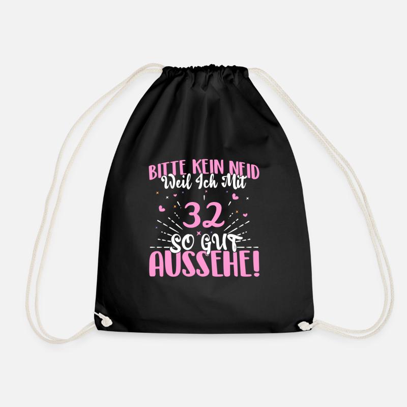 Bitte kein Neid weil ich mit 32 so gut aussehe! - Turnbeutel - Schwarz