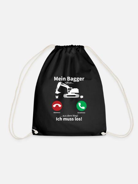 Mein bagger ruft an und ich muss gehen - Turnbeutel - Schwarz