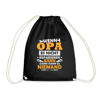Wenn Opa es nicht reparieren kann, kann es keiner - Turnbeutel - Schwarz - Vorne