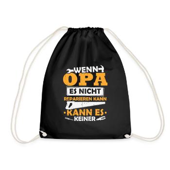 Wenn opa es nicht reparieren kann kann es keiner - Turnbeutel - Schwarz - Vorne