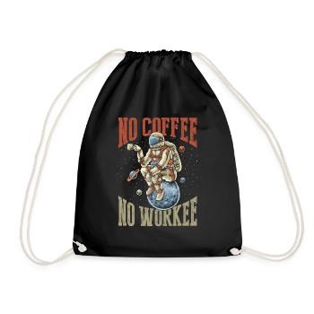 Kein Kaffee, Kein Workee - Turnbeutel - Schwarz - Vorne