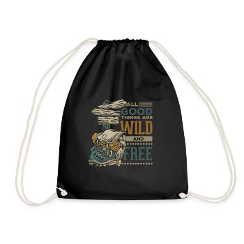 All good things are wild and free - Turnbeutel - Schwarz - Vorne