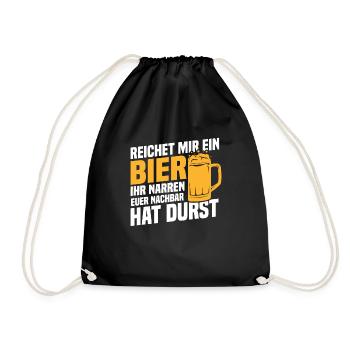 Reichet mir ein bier, Nachbar hat durst - Turnbeutel - Schwarz - Vorne