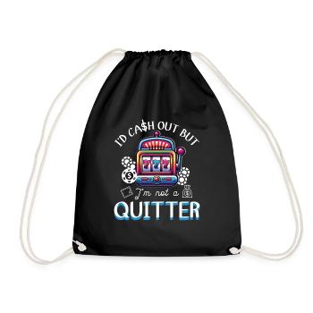 Casino Night Jackpot Winner Not A Quitter - Turnbeutel - Schwarz - Vorne