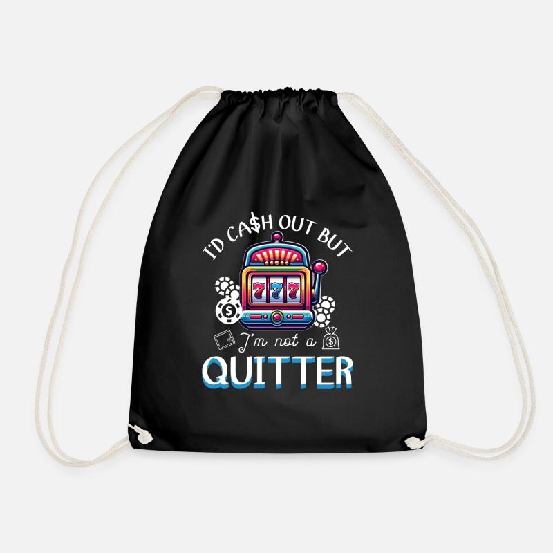 Casino Night Jackpot Winner Not A Quitter - Turnbeutel - Schwarz