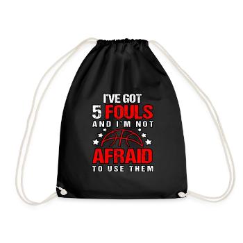 Got 5 Fouls Not Afraid To Use Basketball - Drawstring Bag - black - Front