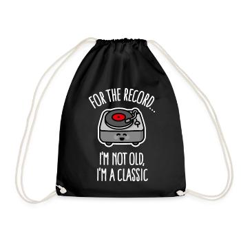 Vintage turntable I'm not old I'm a classic - Drawstring Bag - black - Front