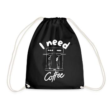 Ich brauche Kaffee - Turnbeutel - Schwarz - Vorne