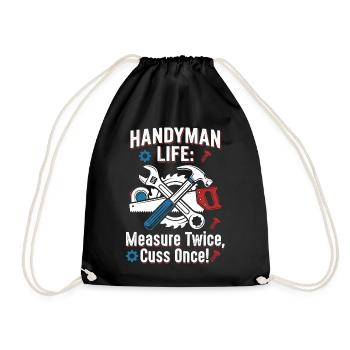 Craftsman's life: measure twice - Drawstring Bag - black - Front