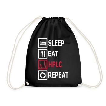 HPLC Performance Chromatography Eat Sleep Repeat - Drawstring Bag - black - Front