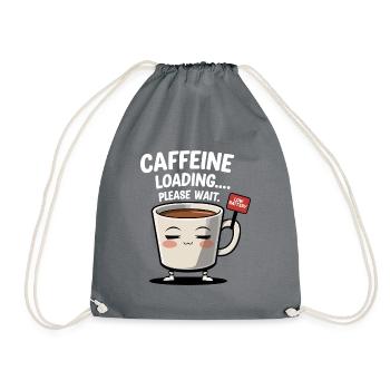 Caffeine Loading - Low Battery - Turnbeutel - Grau - Vorne