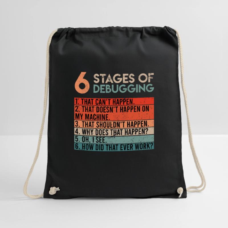 6 Stages of Debugging Informatiker Coder Software Turnbeutel