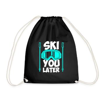 Skifahrer Spruch Ski you later Apres Ski - Turnbeutel - Schwarz - Vorne