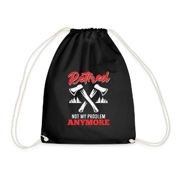 Lumberjack forester in retirement not my problem - Drawstring Bag - black - Front
