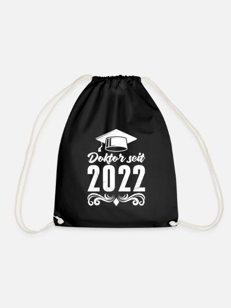 Doktor seit 2022 Doktortitel Promotion - Turnbeutel - Schwarz