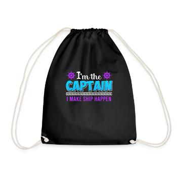 Kapitän make Ship happen Segler Bootsfahrer - Turnbeutel - Schwarz - Vorne