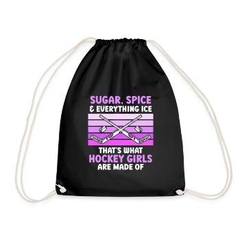 Sugar and Spice thats what Hockey Girls - Turnbeutel - Schwarz - Vorne